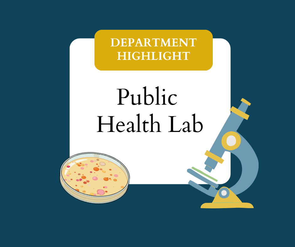 Department Highlight: Inside the Public Health Lab 