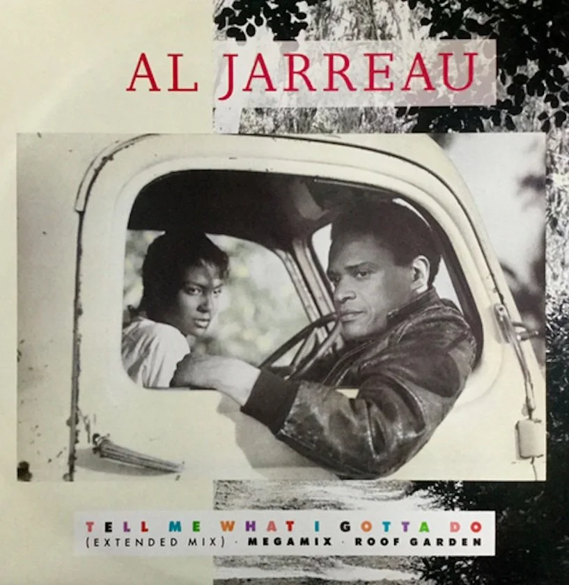 Al Jarreau - Tell Me What I Gotta Do