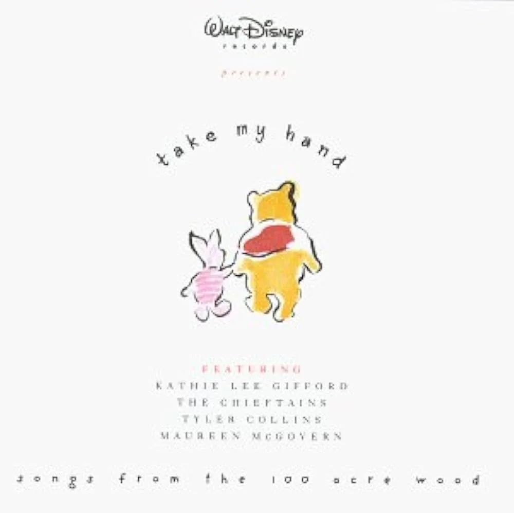 Disney's "Take My Hand" - Songs From The 100 Acre Wood