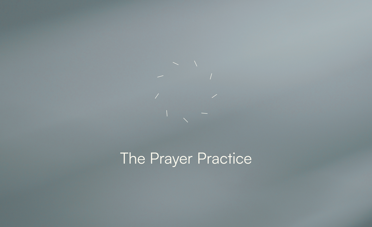 Prayer - A Practicing The Way Study