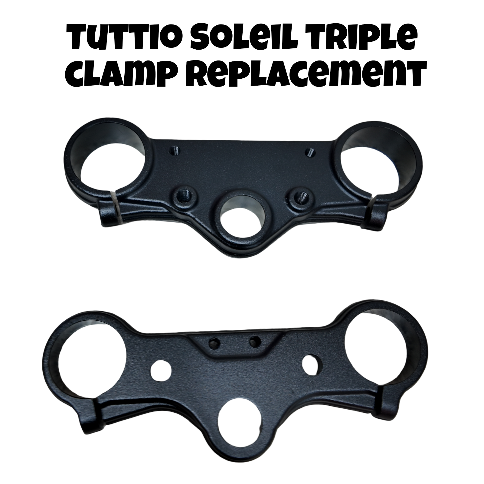 Tuttio Soleil Tripple Clamp Replacement