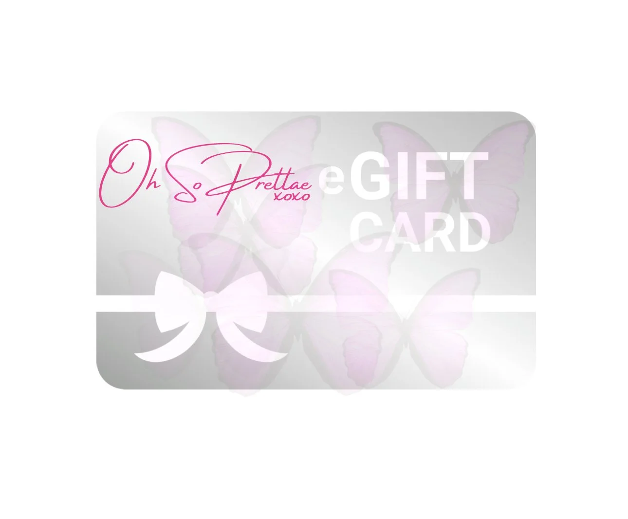 Oh So Prettae eGift card