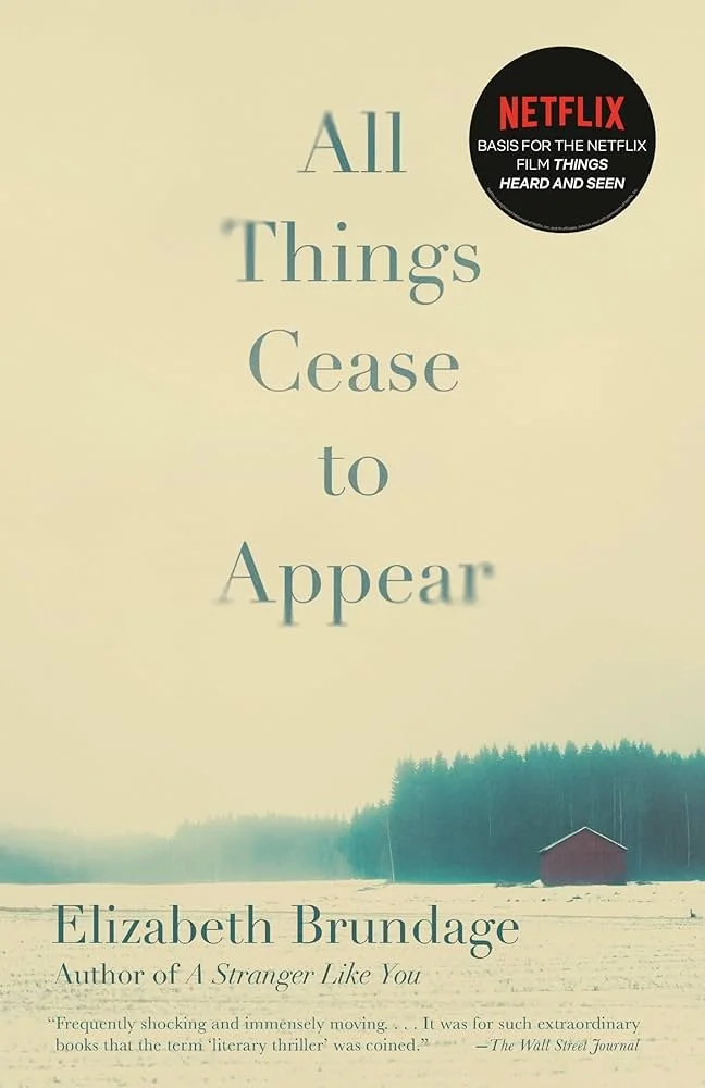 March Book Discussion: All Things Cease to Appear by Elizabeth Brundage