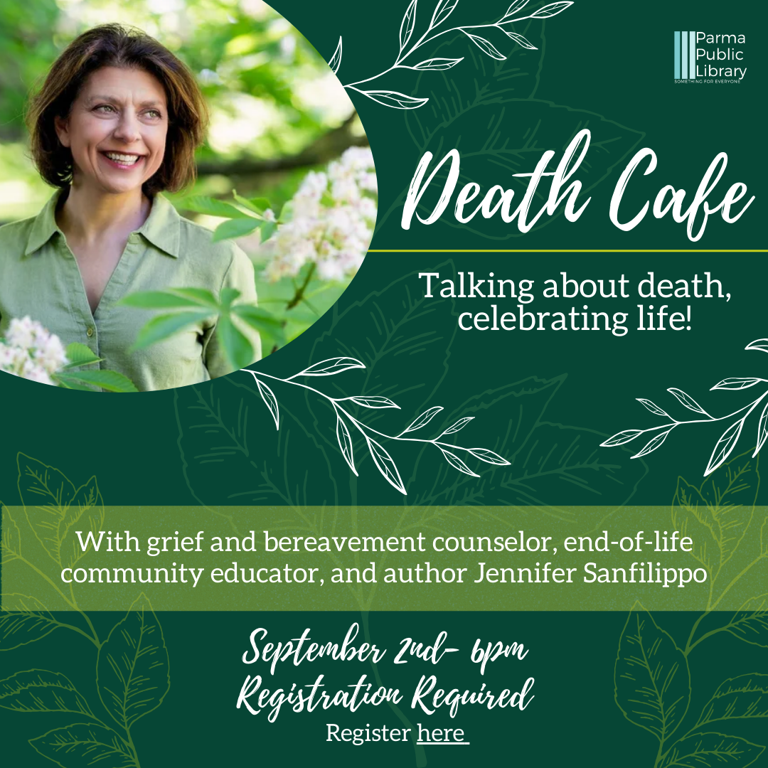 2025 Death Café Series- Parma