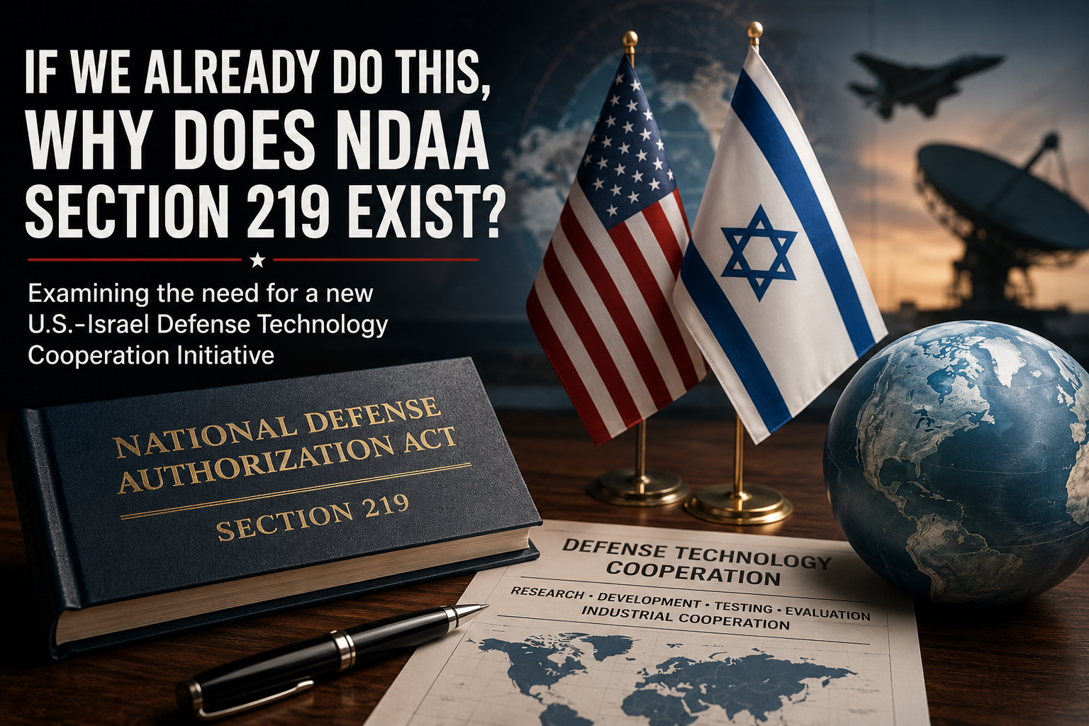 If We Already Do This, Why Does NDAA Section 219 Exist?