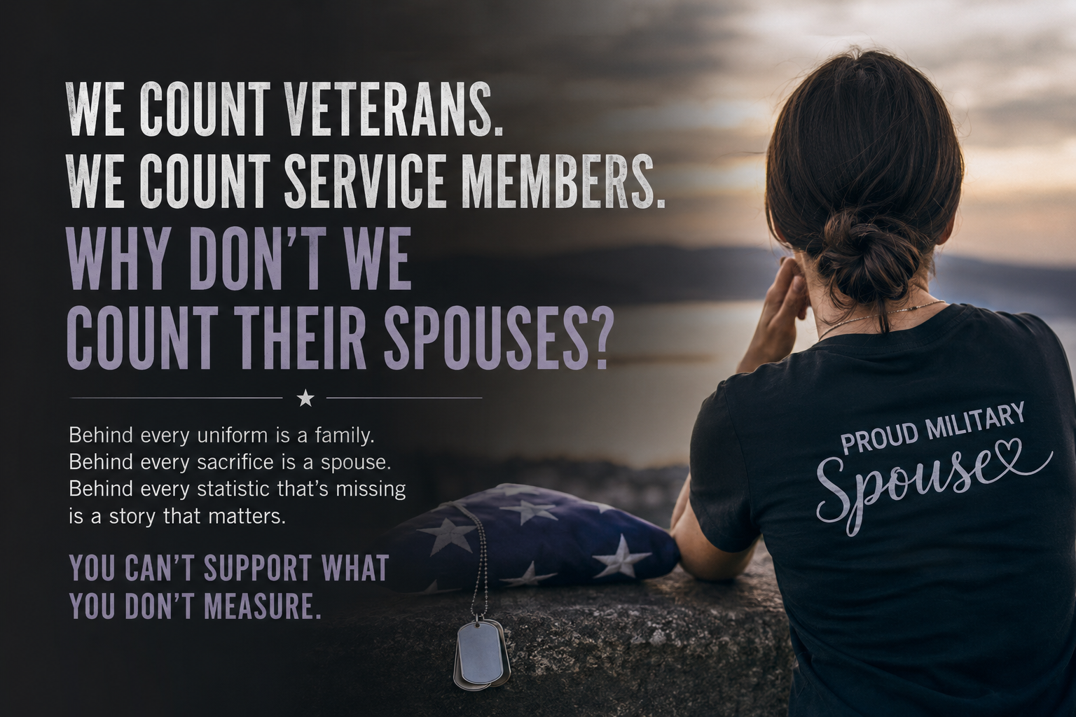 We Count Veterans. We Count Service Members. Why Don't We Count Their Spouses?