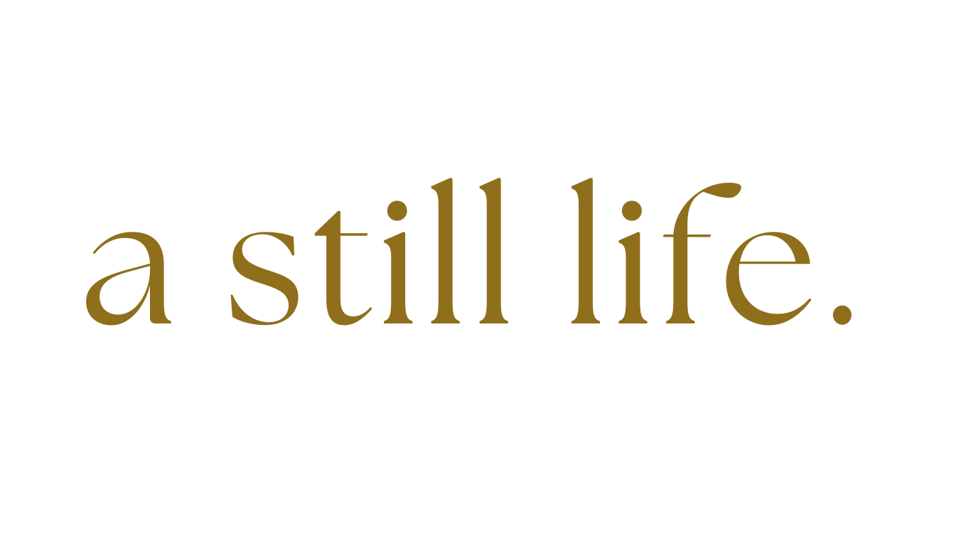 A Still Life