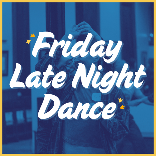 RCMA Friday Late Night Dance