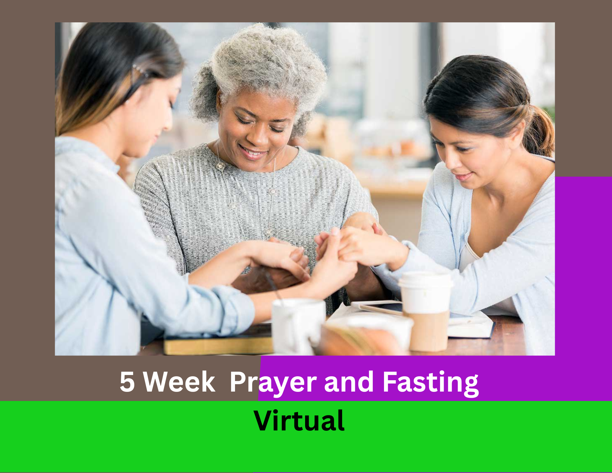 5 Week Outcry- Prayer and Fasting