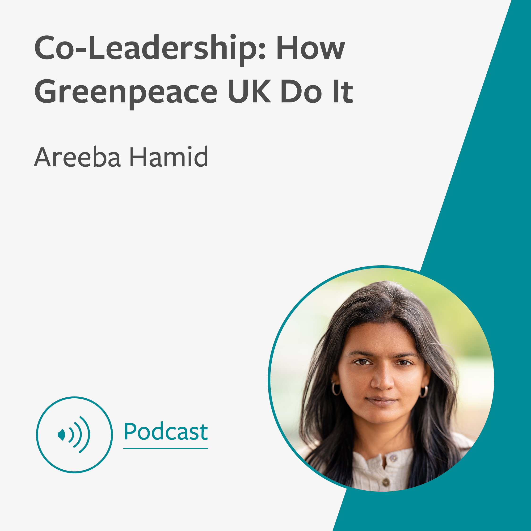 Podcast: Co-leadership - How Greenpeace UK Do It