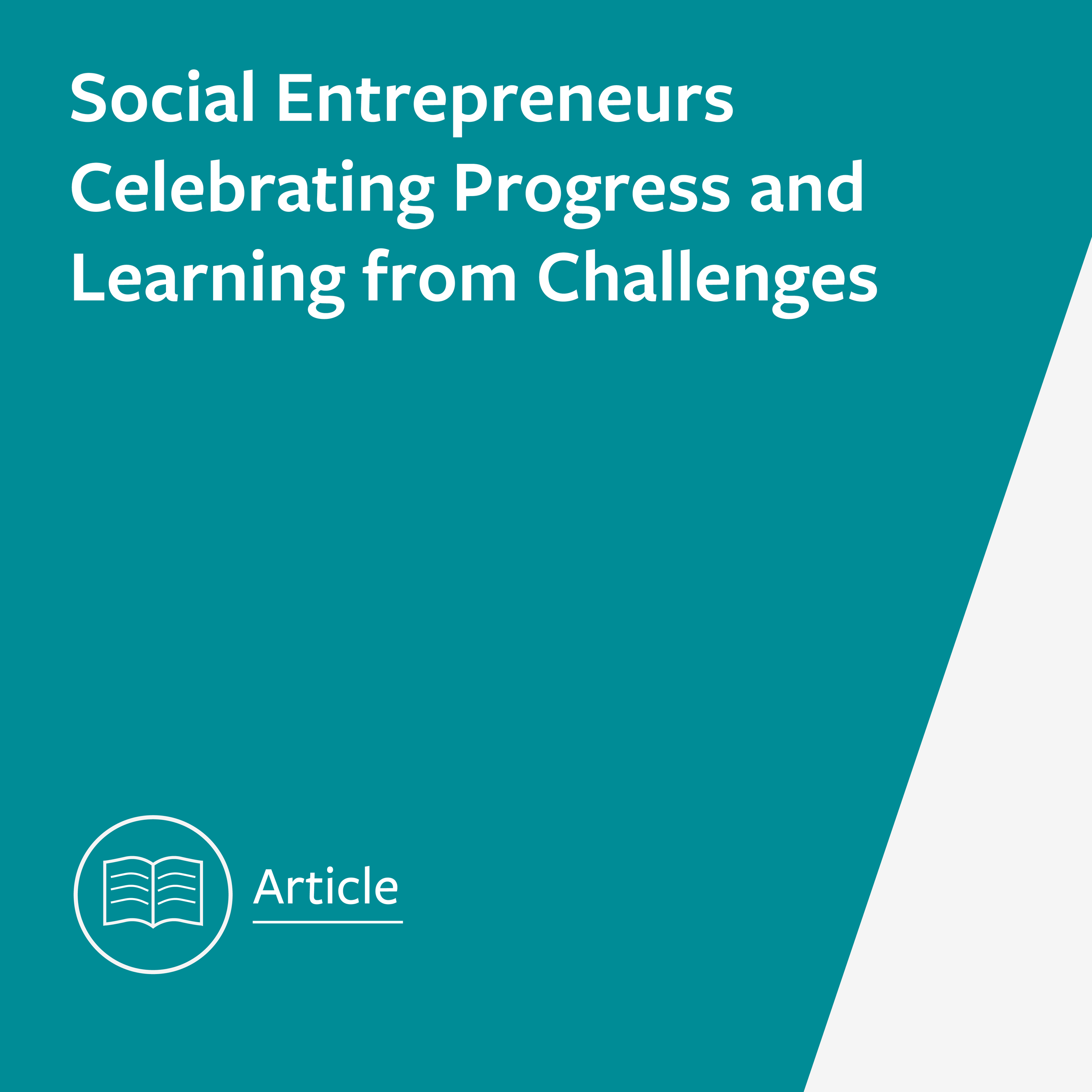 Social Entrepreneurs Celebrating Progress &amp; Learning from Challenges