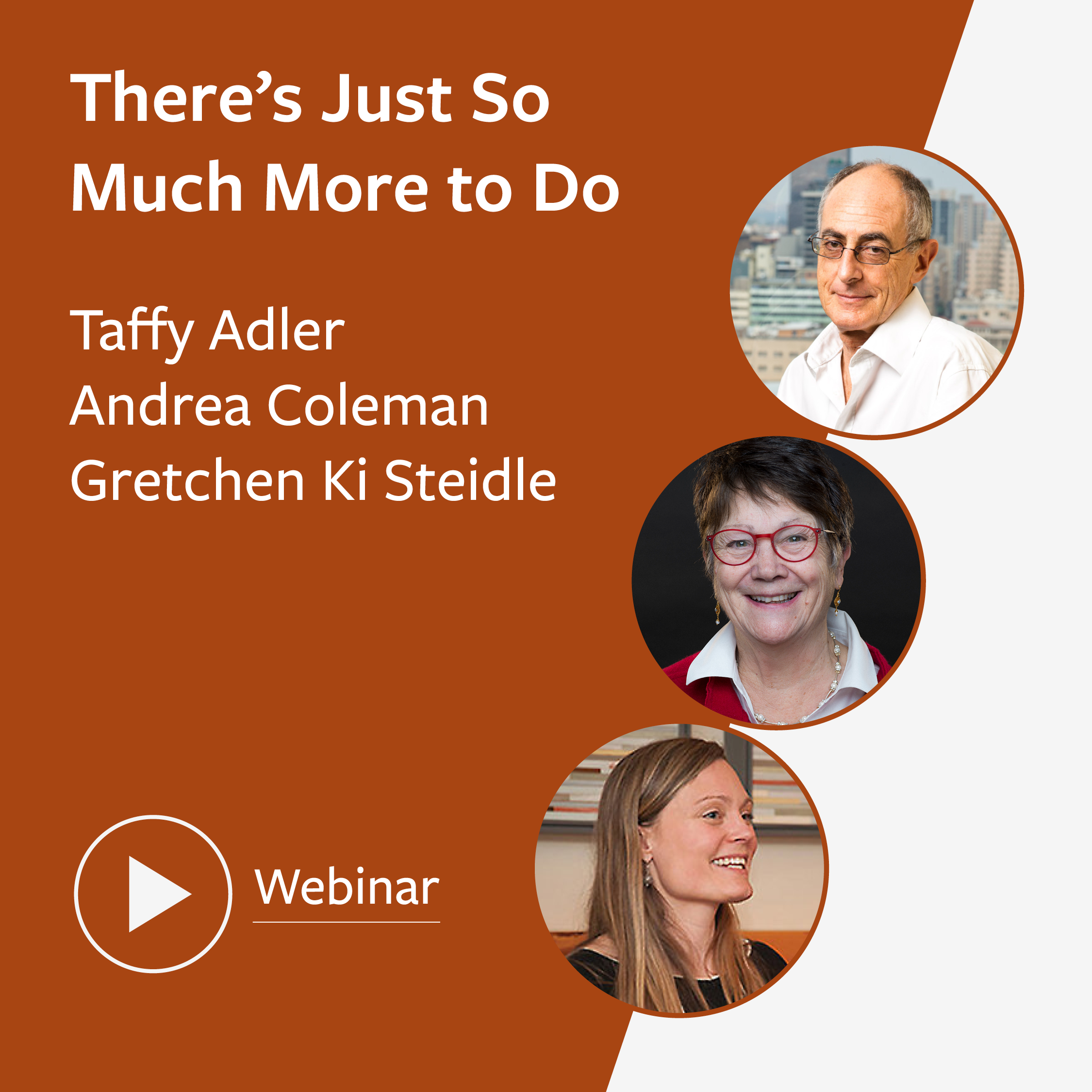 There's Just So Much More to Do 