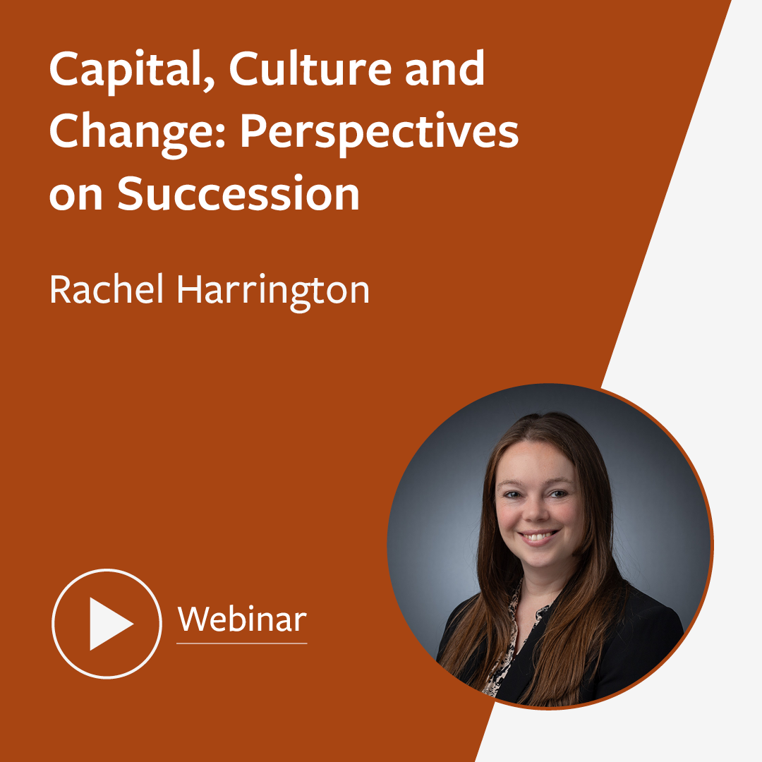 Capital, Culture and Change: Perspectives on Succession