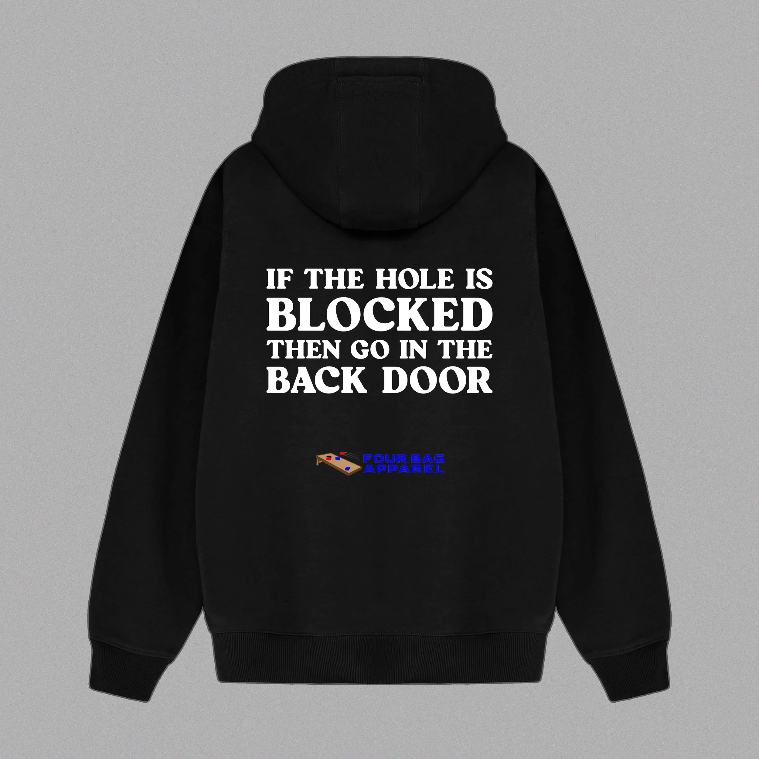 If The Hole Is Blocked Then Go In The Back Door