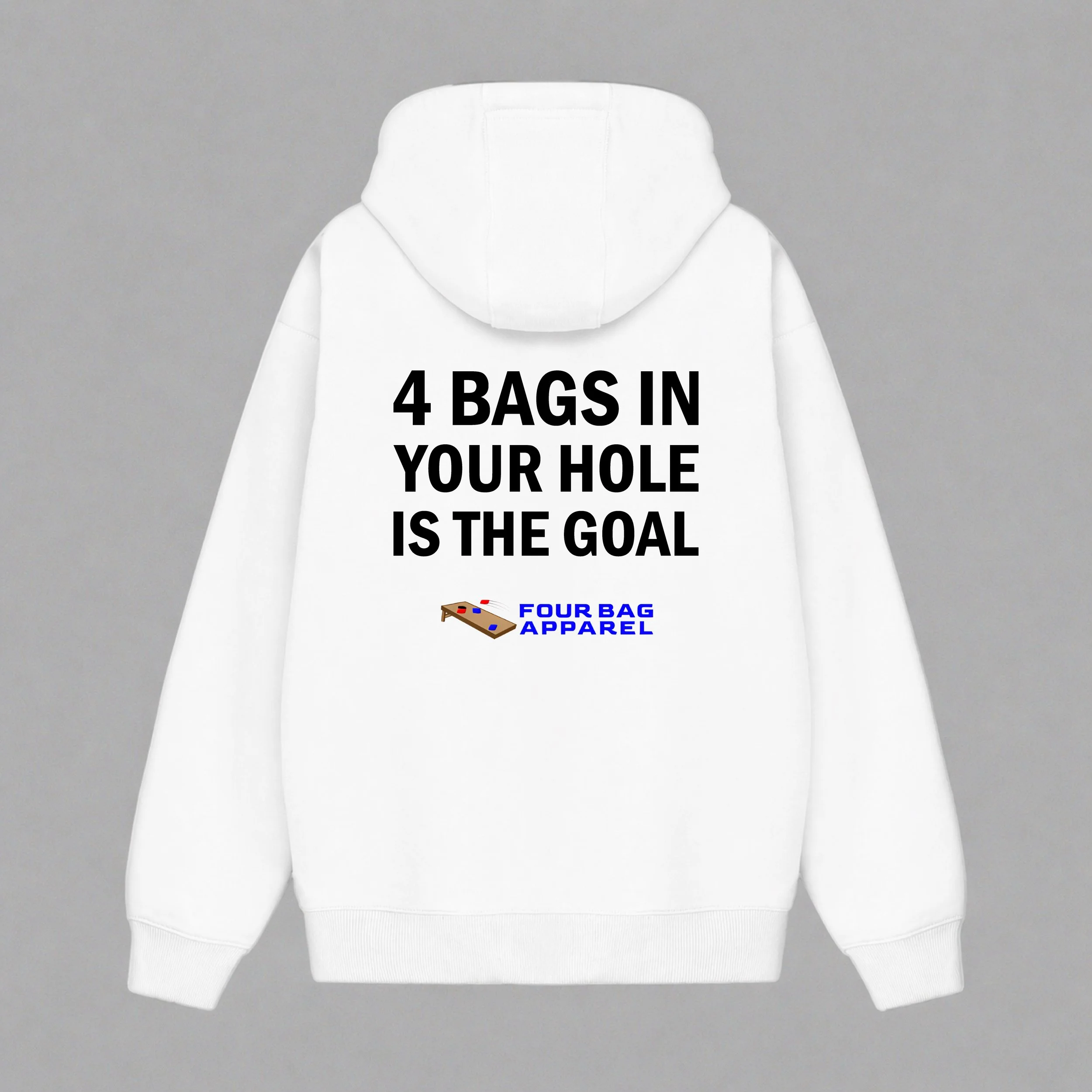 4 bags in your hole white hoodie.jpg