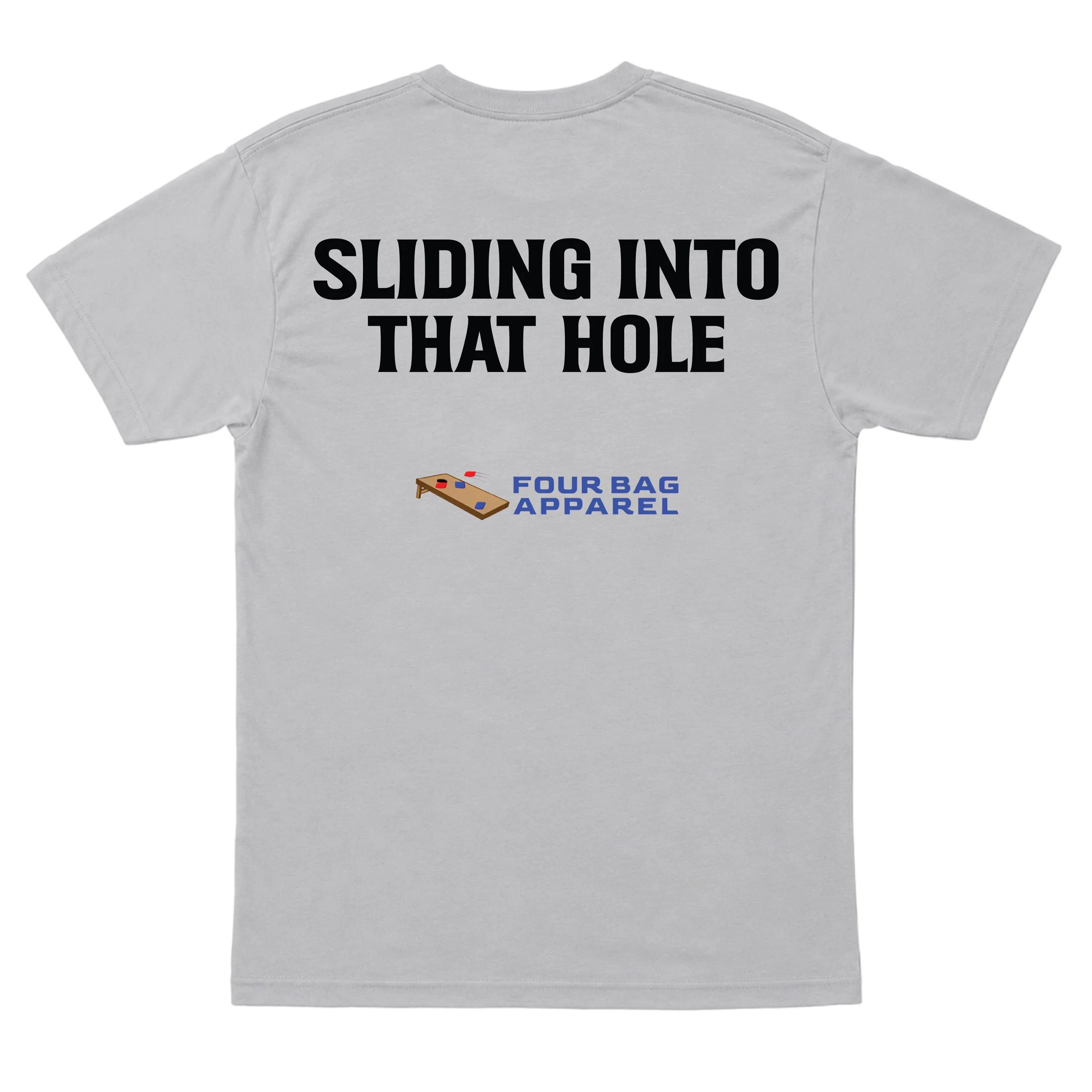 Sliding into that hole shirt-gray.jpg