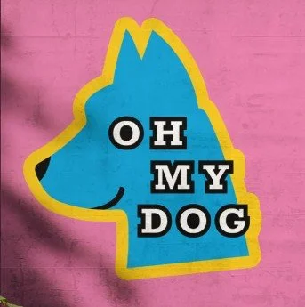 Oh My Dog!