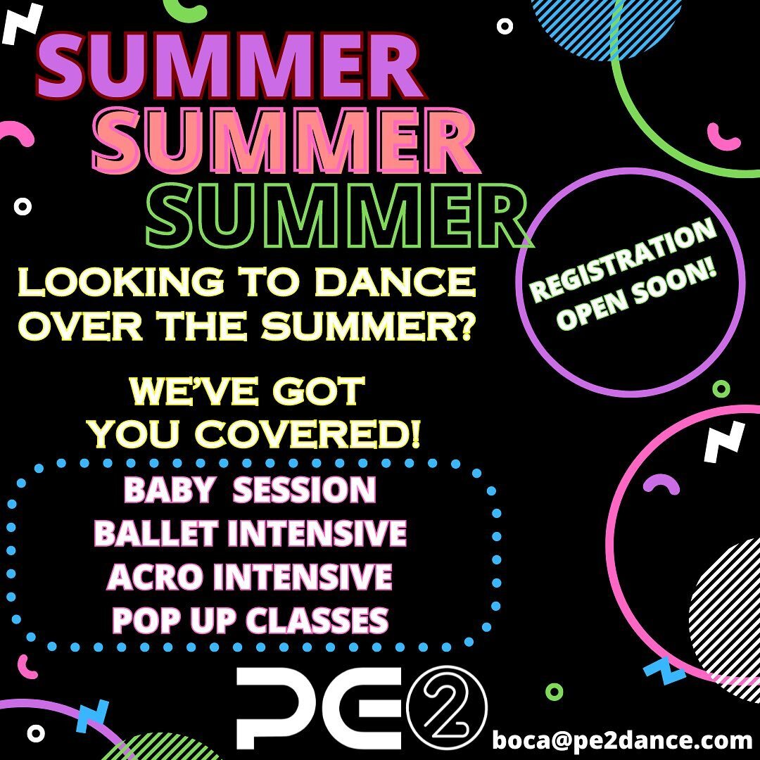 Summer is almost here!! That means more opportunities to dance and advance! #pe2 #dance #bocaraton #pe2year16 #summertraining