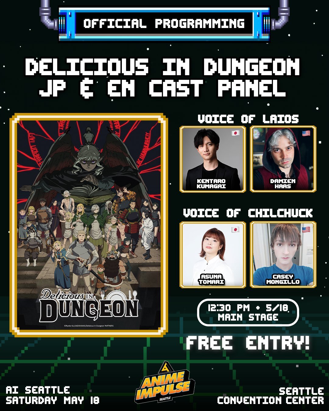 ⚔️ A Delicious Crossover! 🍲

2 characters, 4 voices 🎙️✨

Join us at #ANIMEImpulseSeattle2024 for a special Delicious in Dungeon panel featuring the voices of:

- Laios: #KentaroKumagai (JP) &amp; @DamienHaas (EN)
- Chilchuck: #AsunaTomari (JP) &amp