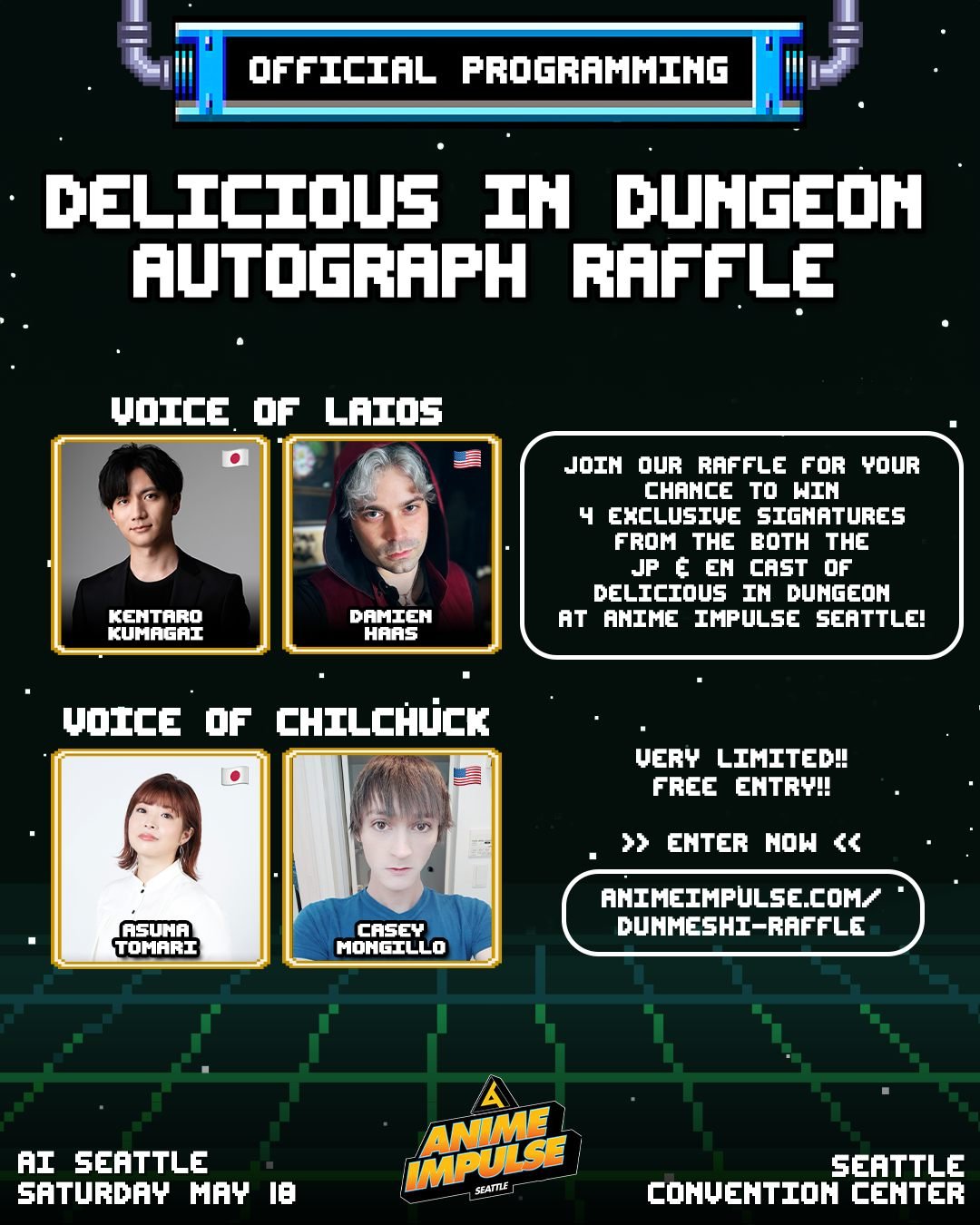 ⚔️ AUTOGRAPH RAFFLE 🍲

We're thrilled to partner with Delicious in Dungeon to host an EXCLUSIVE group autograph session at #ANIMEImpulseSeattle2024 with the EN &amp; JP voices of Laios and Chilchuck!

Sign up and test your luck! ✨ Details on our web