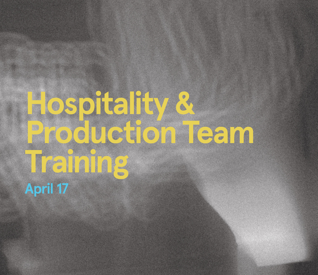 Hospitality &amp; Production Team Training