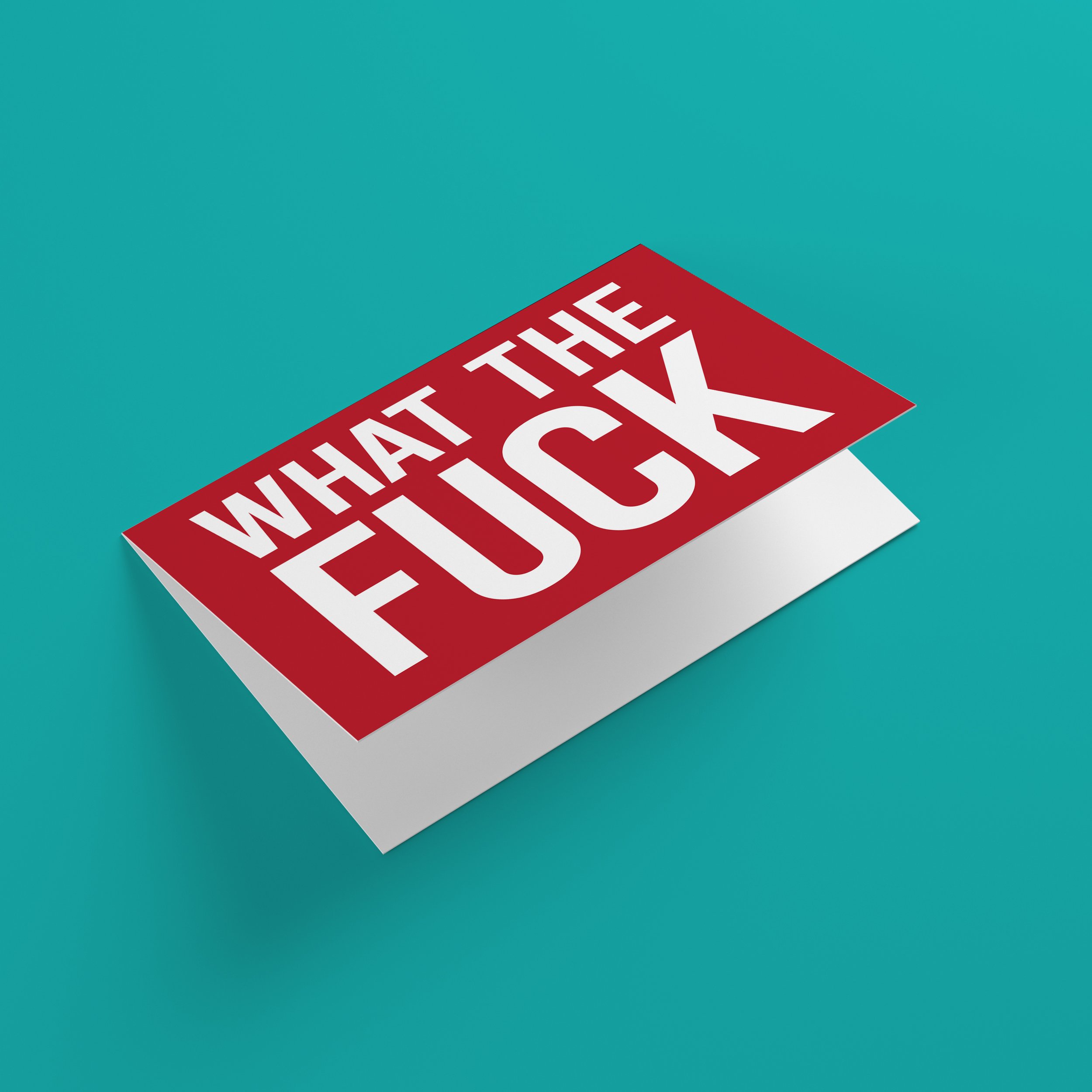 Horizontal Card-Inside Blank-SQ-What the Fuck copy.jpg