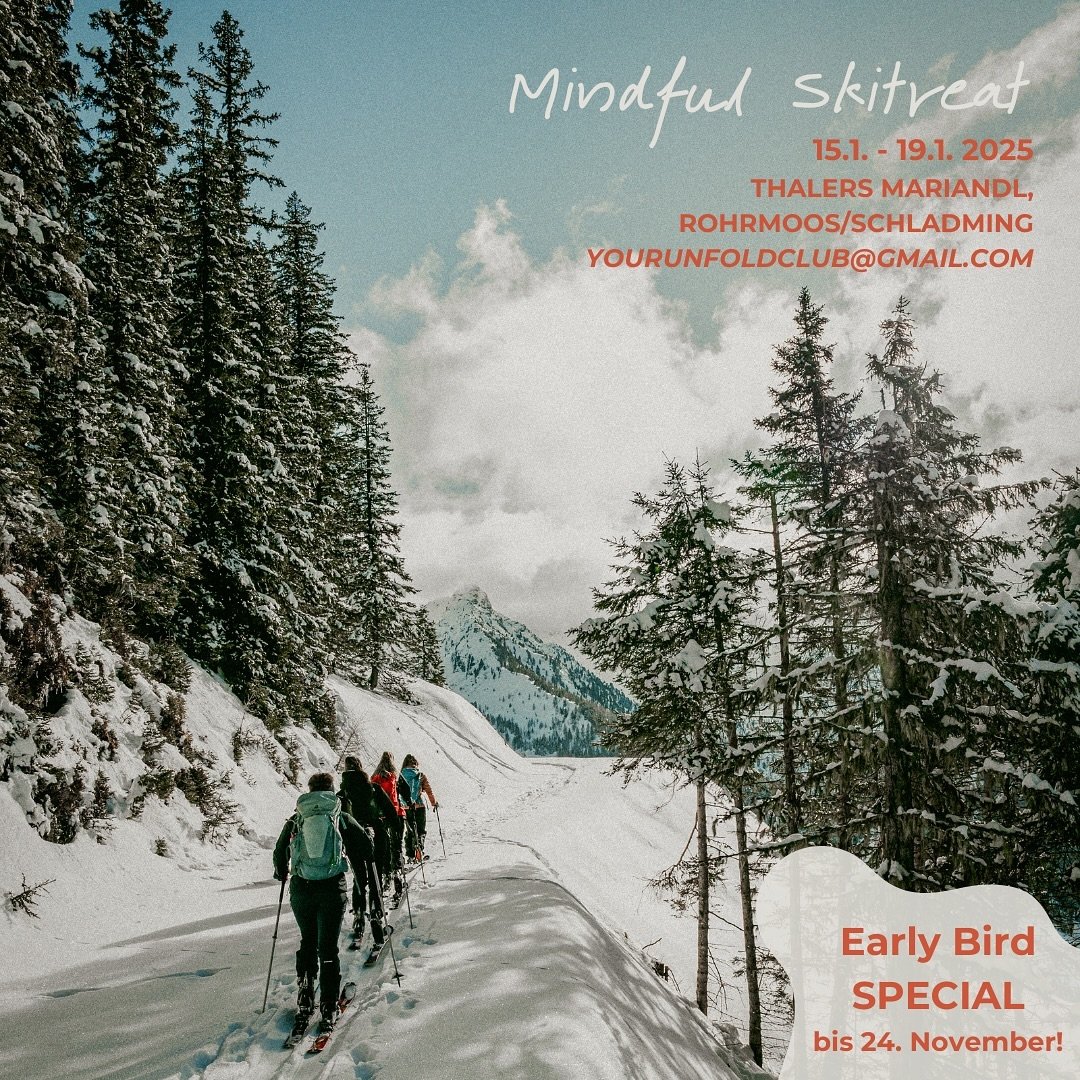 A Holistic Mindfulness &amp; Skitouring Retreat ❄️
Wir haben noch 2 Pl&auml;tze frei bei unserem MINDFUL SKITREAT vom 15. - 19. J&auml;nner im Thalers Mariandl in Rohrmoos 🩵
Early Bird Preis nur noch bis 24. November!

Mehr Infos findest du in den n