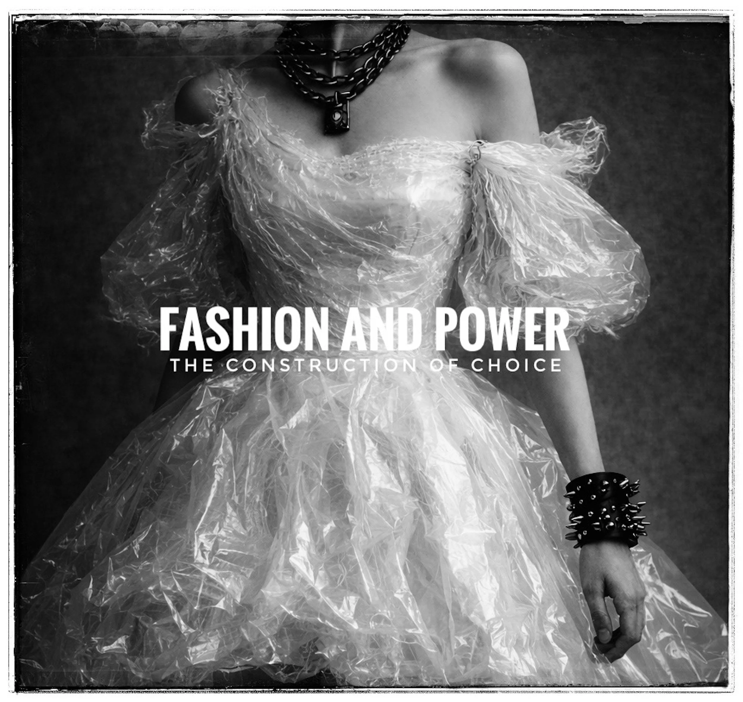 fashion and power: the construction of choice