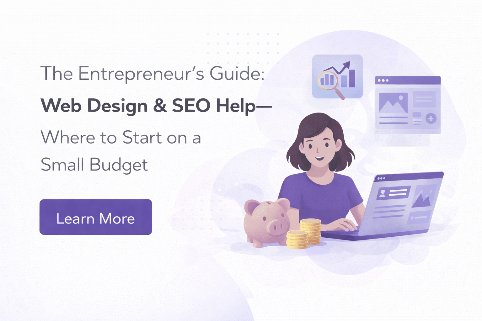 The Entrepreneur’s Guide: Web Design &amp; SEO Help—Where to Start on a Small Budget