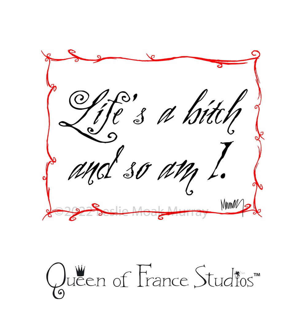 SQ-bbf-LIFES-A-BITCH-ISOL-.jpg