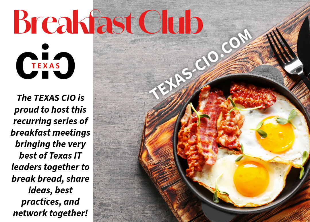 TEXAS CIO Breakfast Club Houston