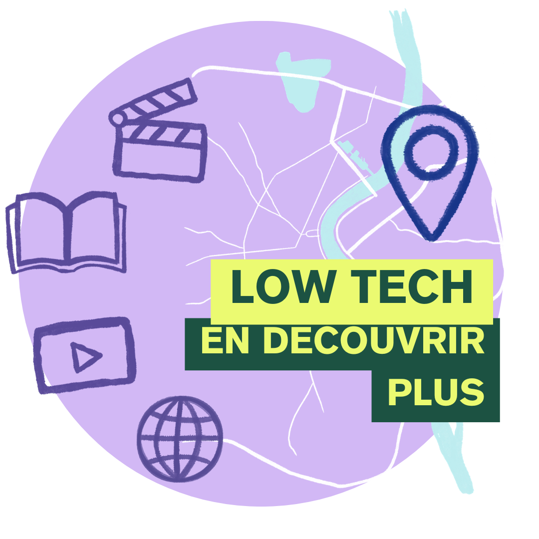 En découvrir plus sur la Low Tech