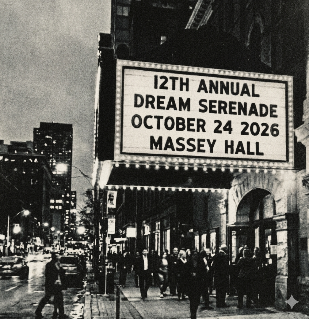 12th Annual Dream Serenade: Oct 24th 2026!  