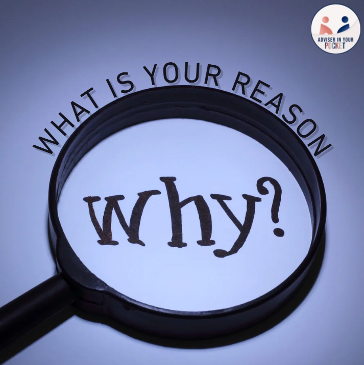 What Is your Reason Why?