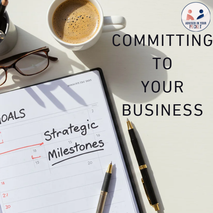 Committing To Your Business