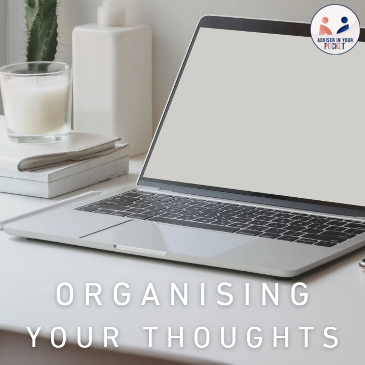 Organising Your Thoughts
