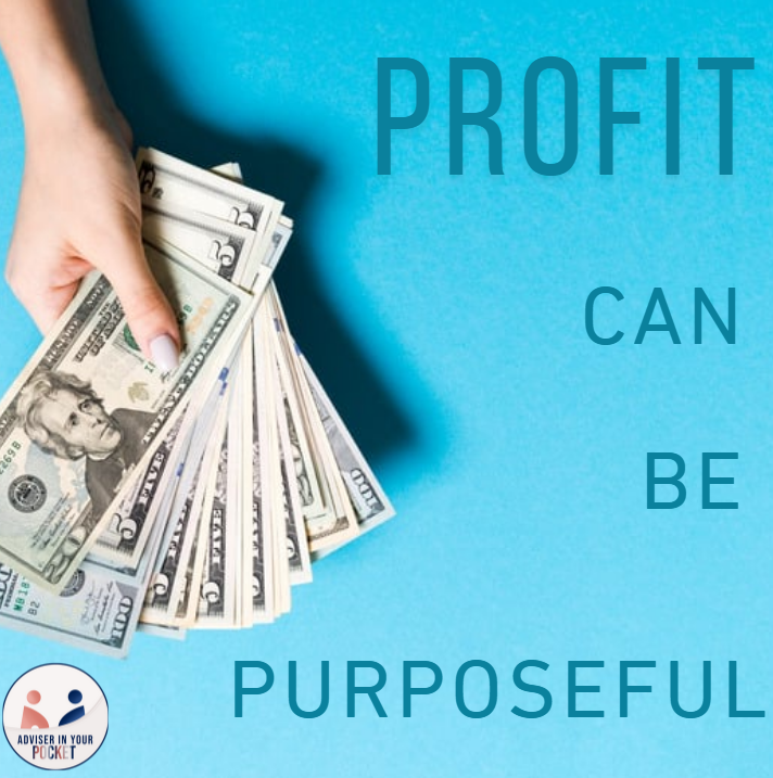 Profit Can Be Purposeful