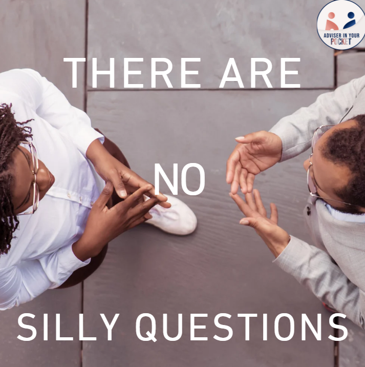 There Are No Silly Questions