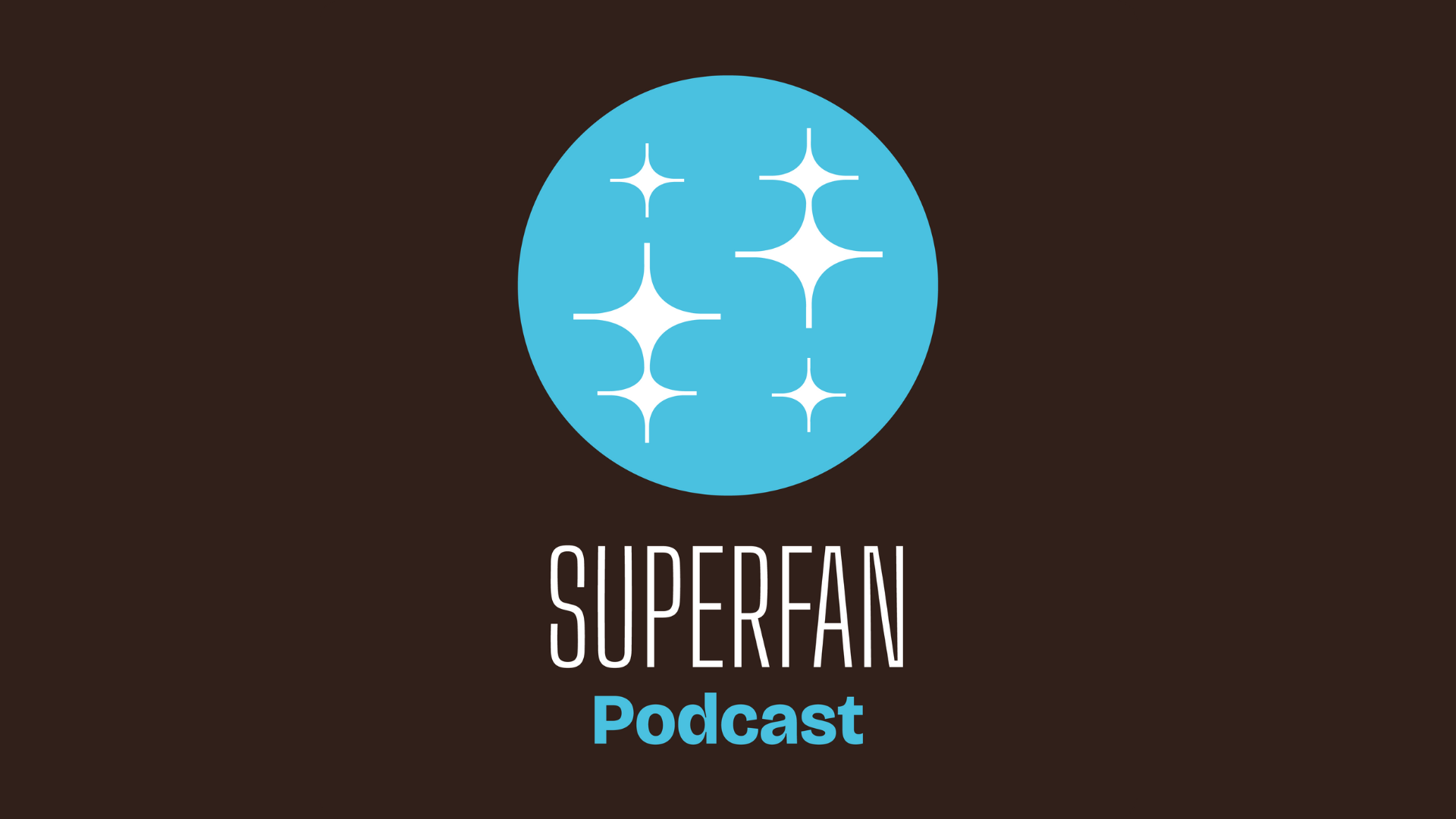 All-New Superfan Podcast Makes it Debut