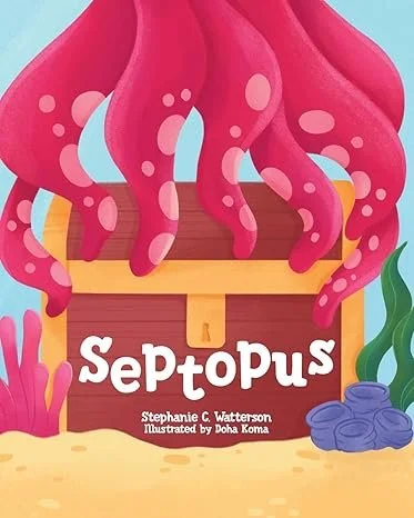 Seven pink arms of the septopus all hold onto the top of a brown and gold treasure chest that sits on yellow sand surrounded by sea anenomes and sea weed. The book's title, the author name, and the illustration credit are printed on the chest.