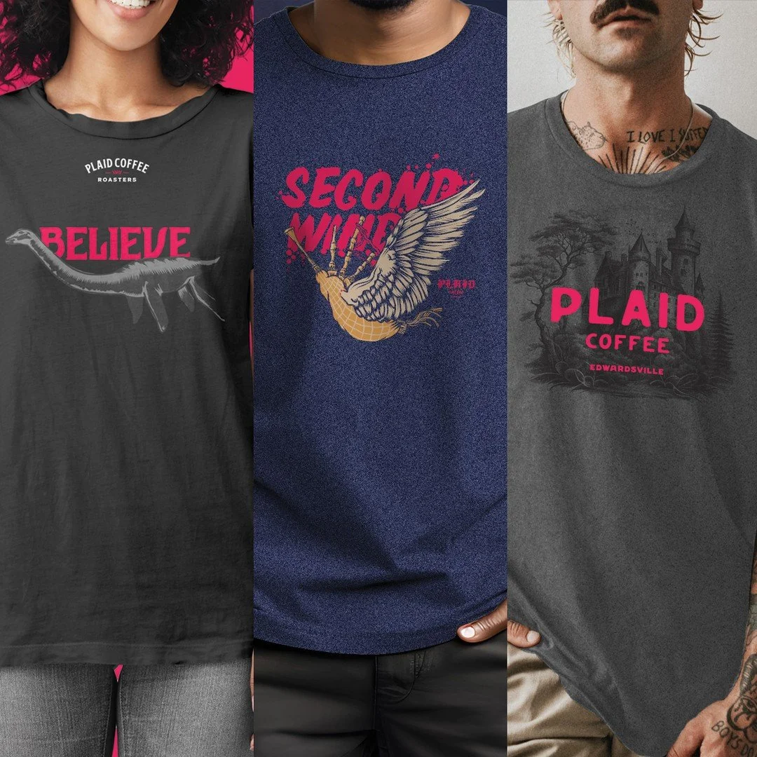 Just in time for you know what, 3 new Plaid Coffee Shirts. Keep your faith in Nessie alive with our &quot;Believe&quot; shirt. Show your need for caffeine with our &quot;Second Wind&quot; shirt depicting winged, fantastical bagpipes, and lastly, our 