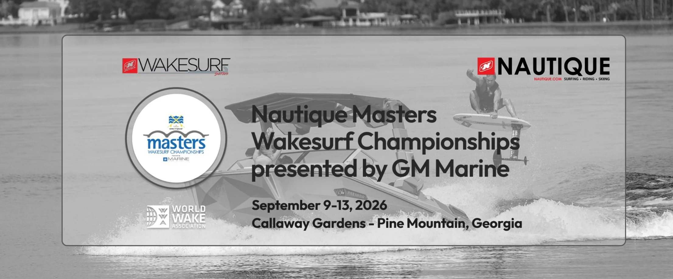 Nautique Masters Wakesurf Championships presented by GM Marine