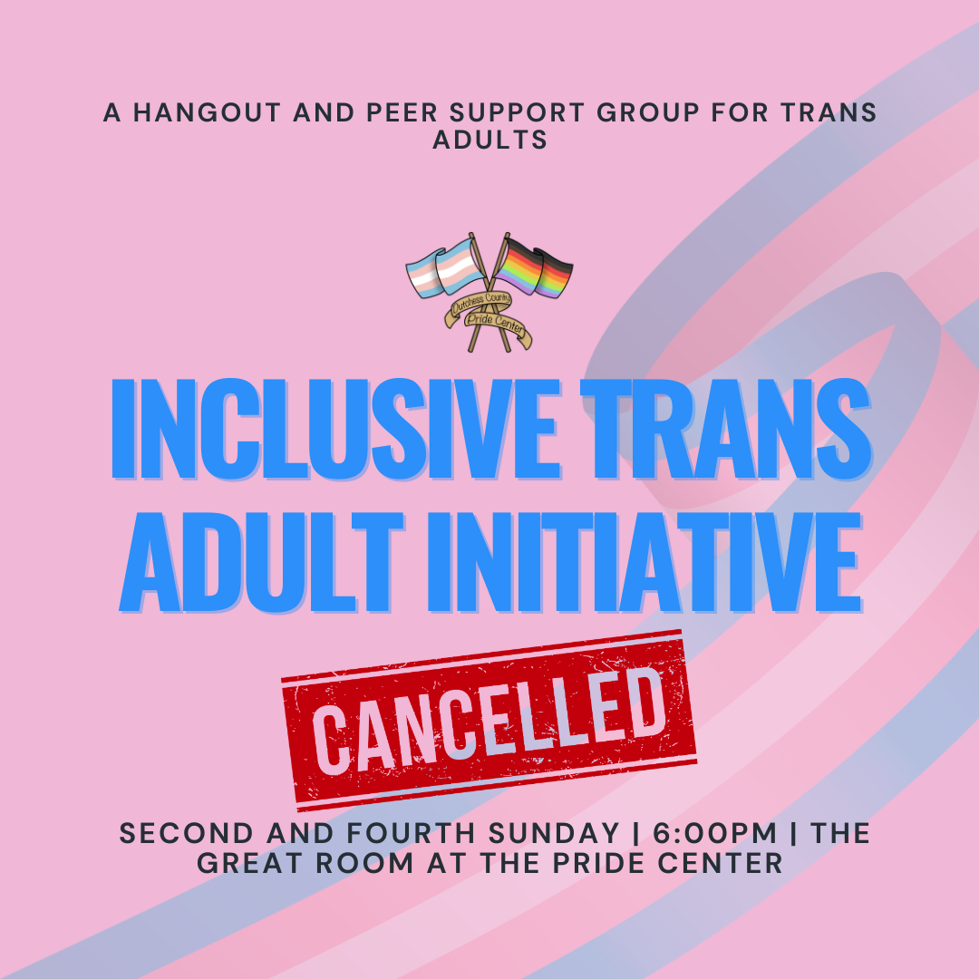 Inclusive Trans Adult Initiative CANCELLED