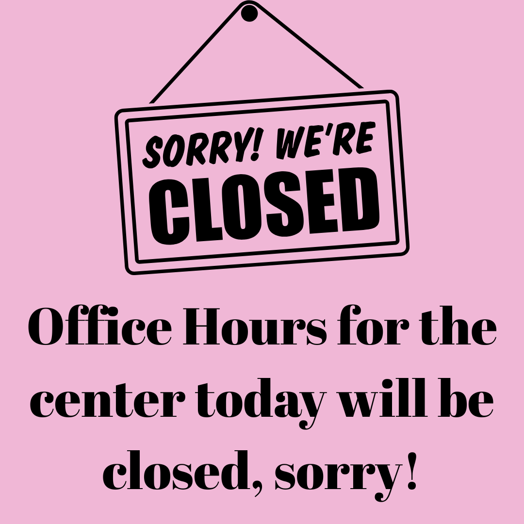 Office Hours Closed!