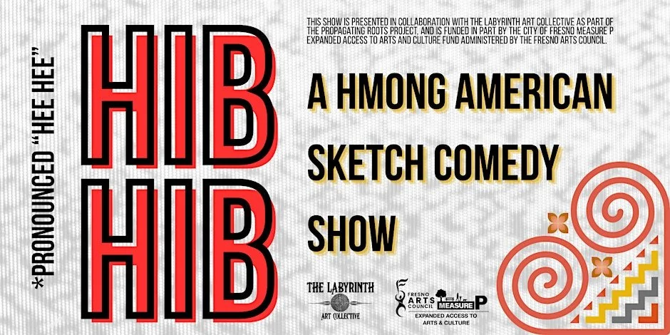 Hib Hib 2025: A Hmong-American Sketch Comedy Show