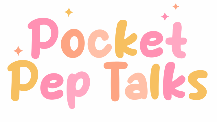 Pocket Pep Talks
