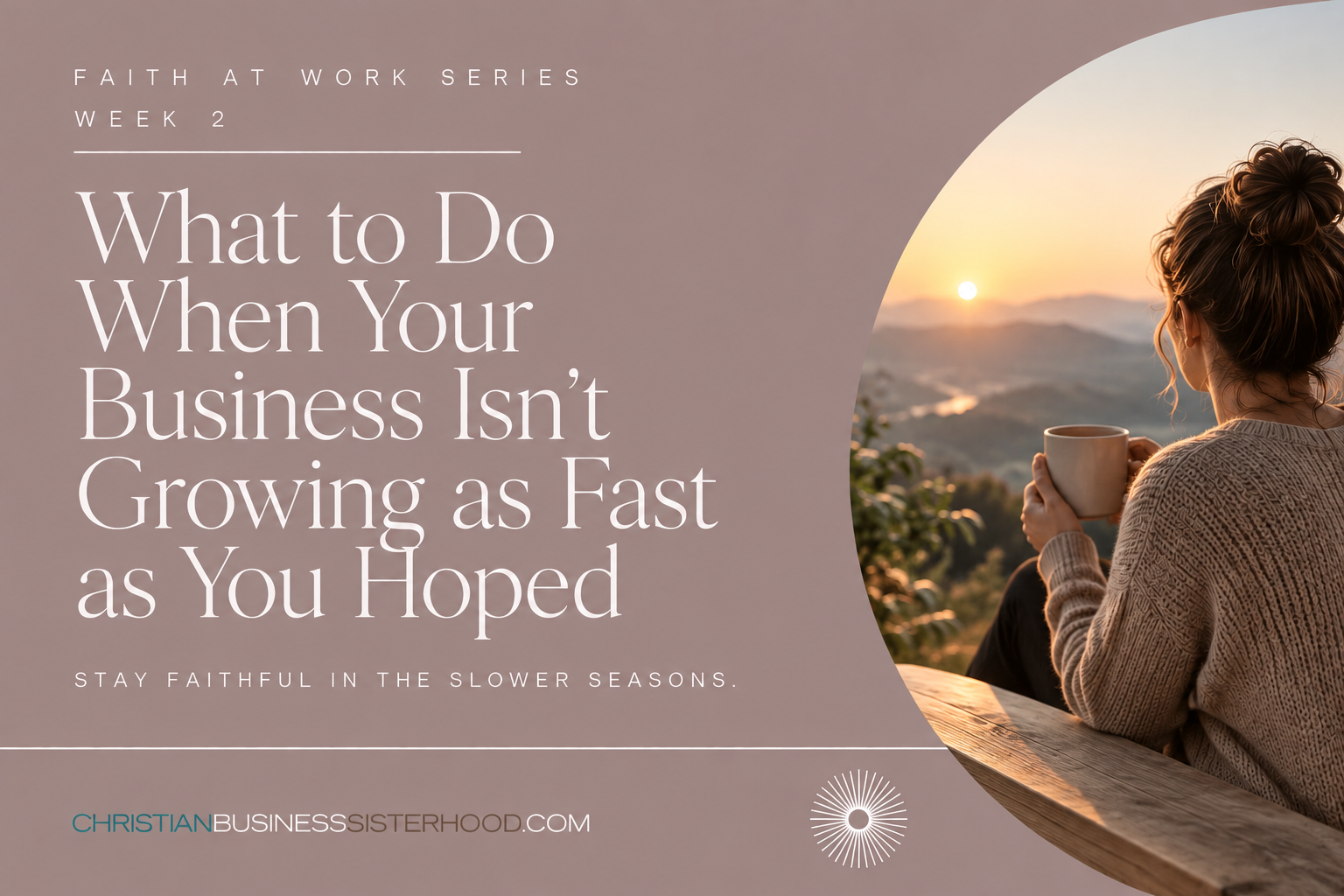 Week 2: What to Do When Your Business Isn't Growing as Fast as You Hoped