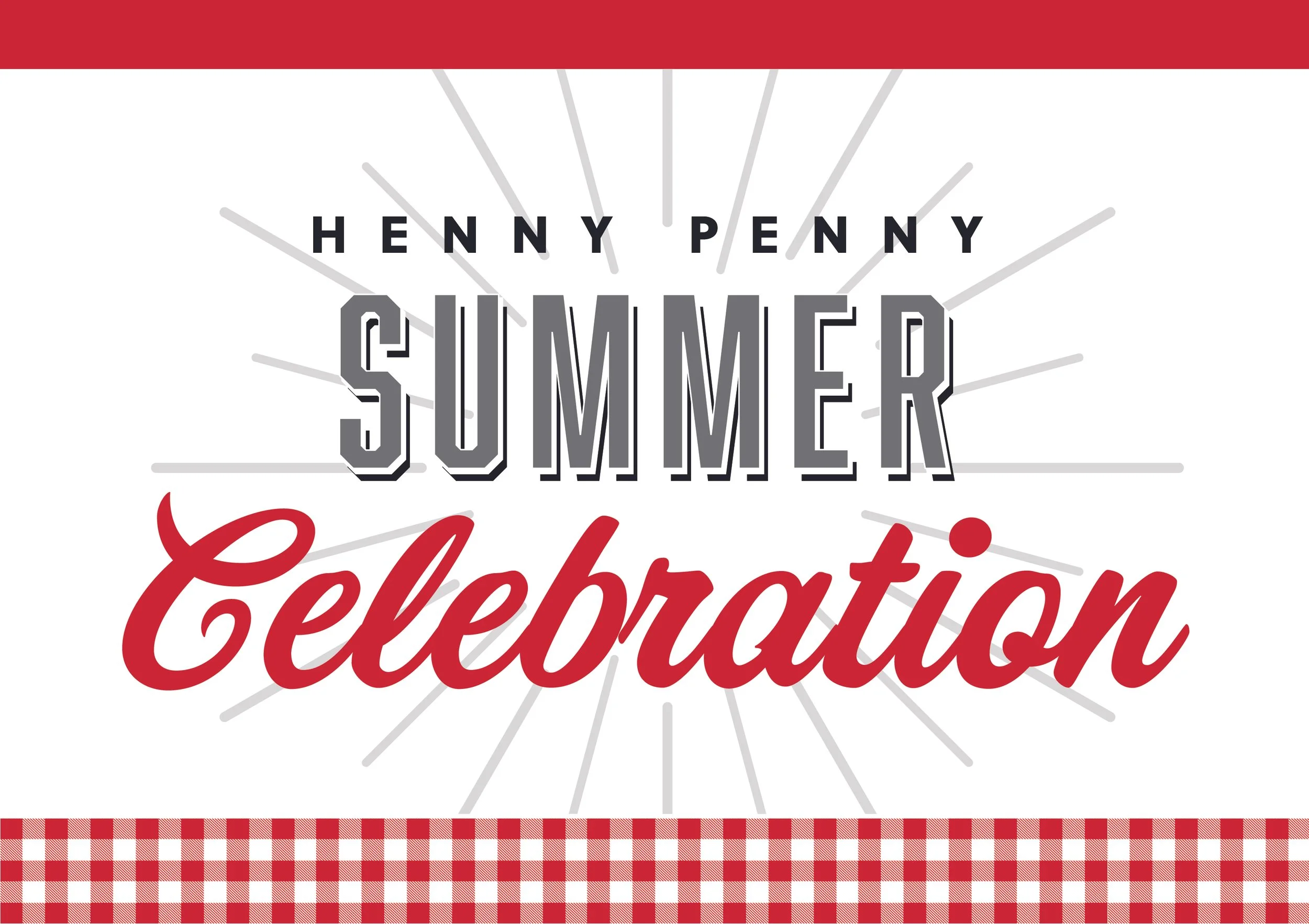 Henny Penny Summer Celebration