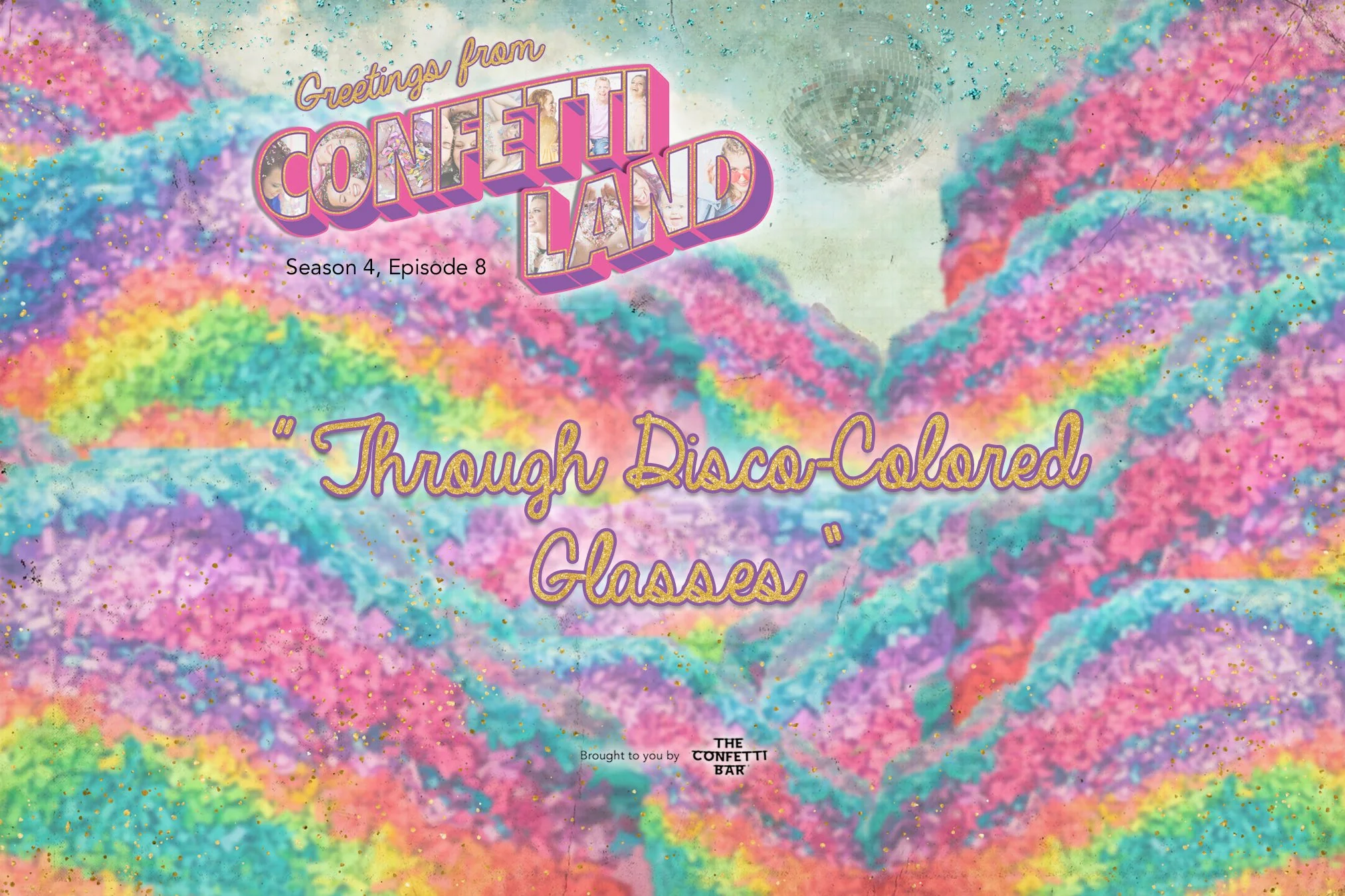 S4;E8: Through Disco-Colored Glasses