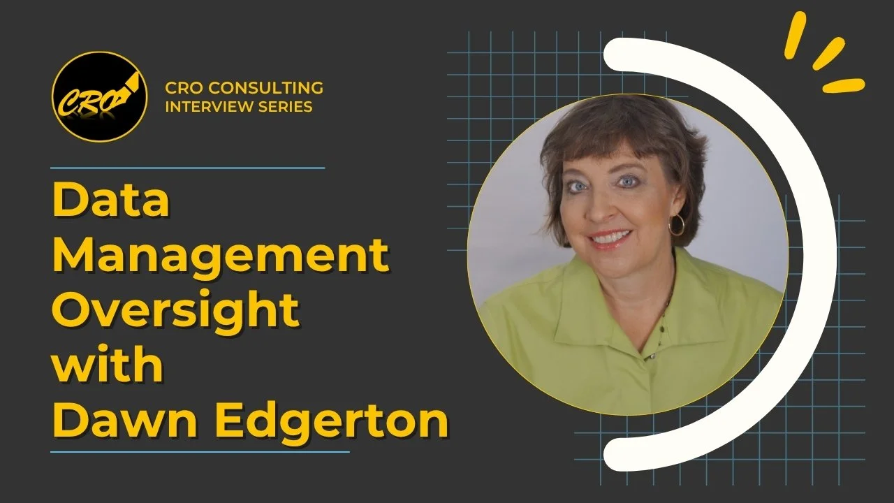 CRO and Vendor Data Management Oversight for Small Biopharma Sponsors: Interview with Dawn Edgerton